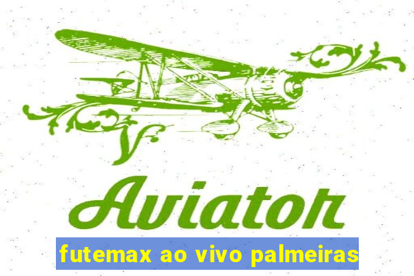 futemax ao vivo palmeiras